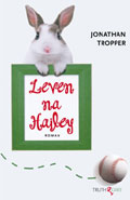 Jonathan Tropper, Leven na Hailey